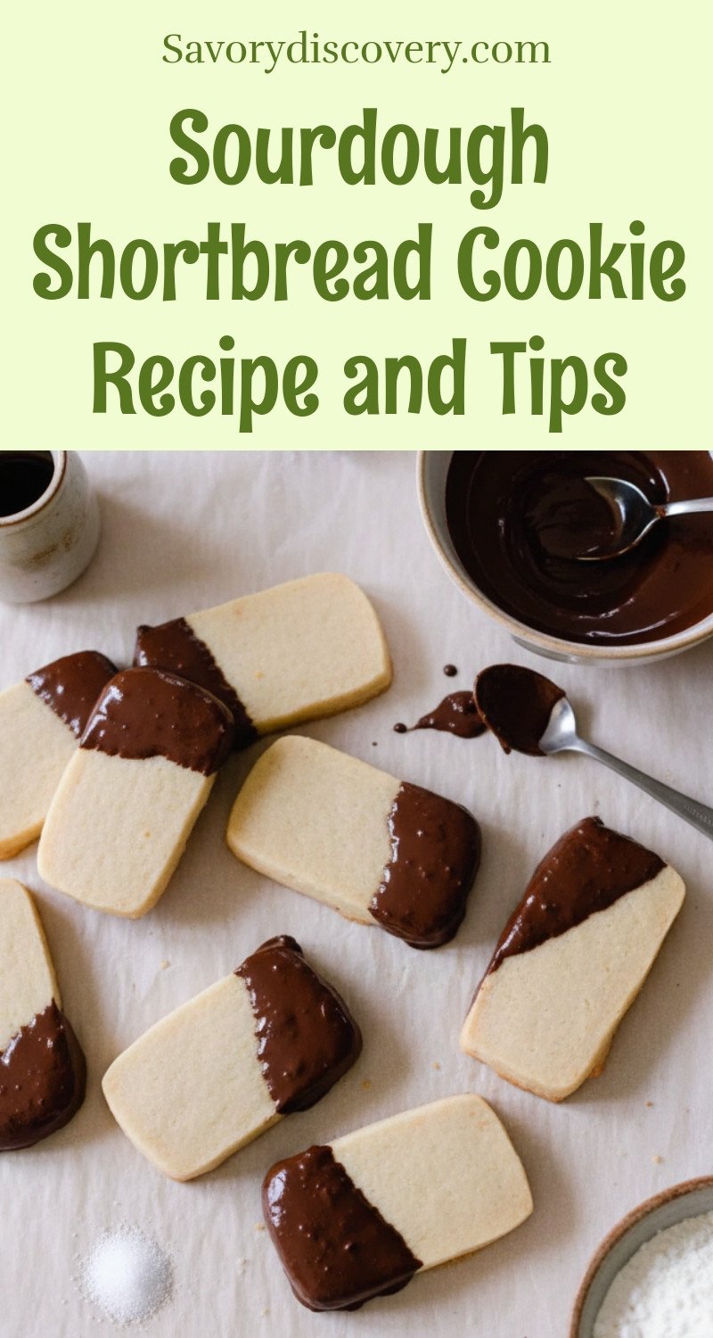 Sourdough Shortbread Cookie Recipe and Tips