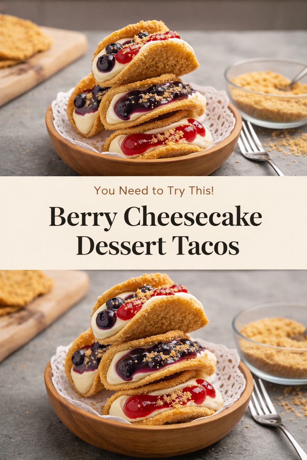 Berry Cheesecake Dessert Tacos