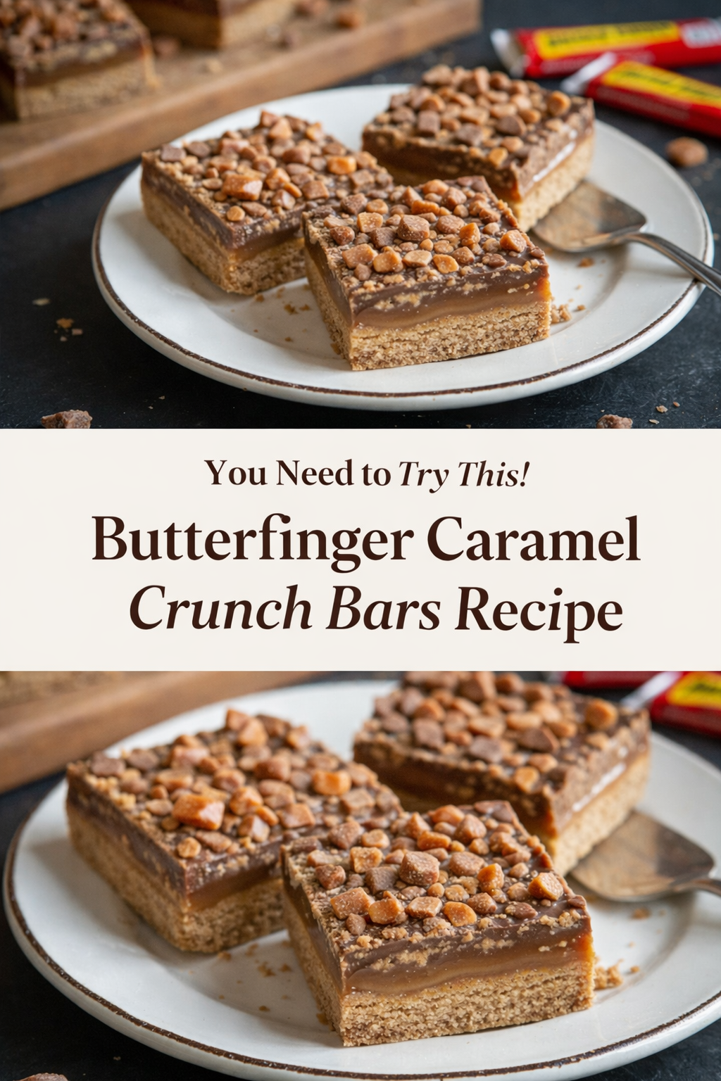 Butterfinger Caramel Crunch Bars Recipe