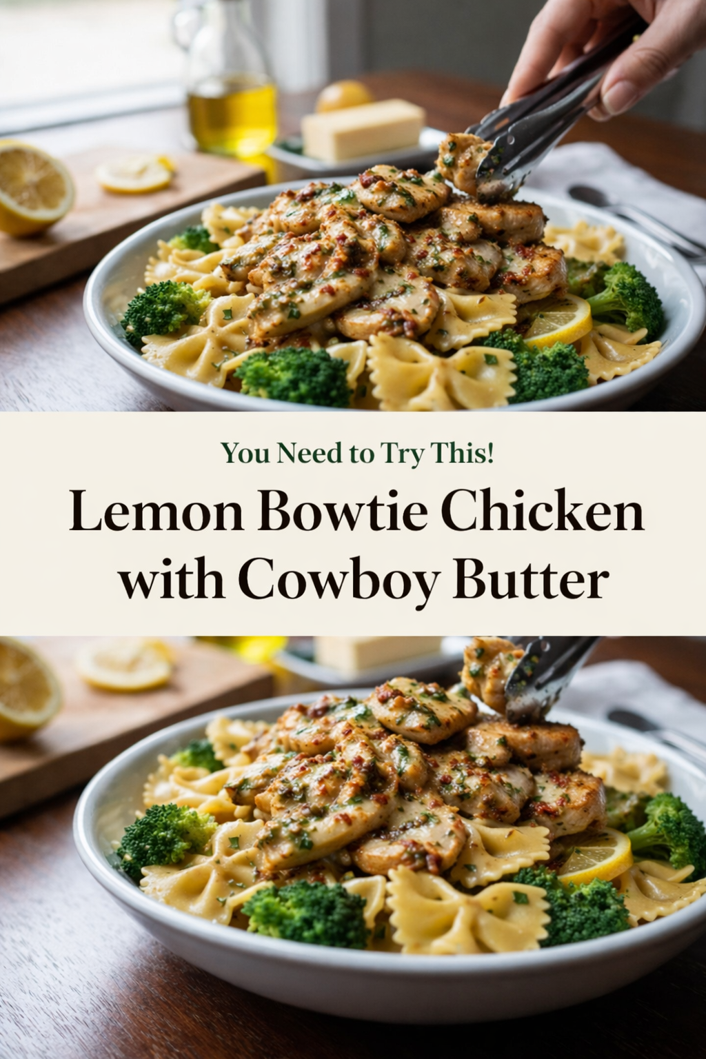 Lemon Bowtie Chicken with Cowboy Butter