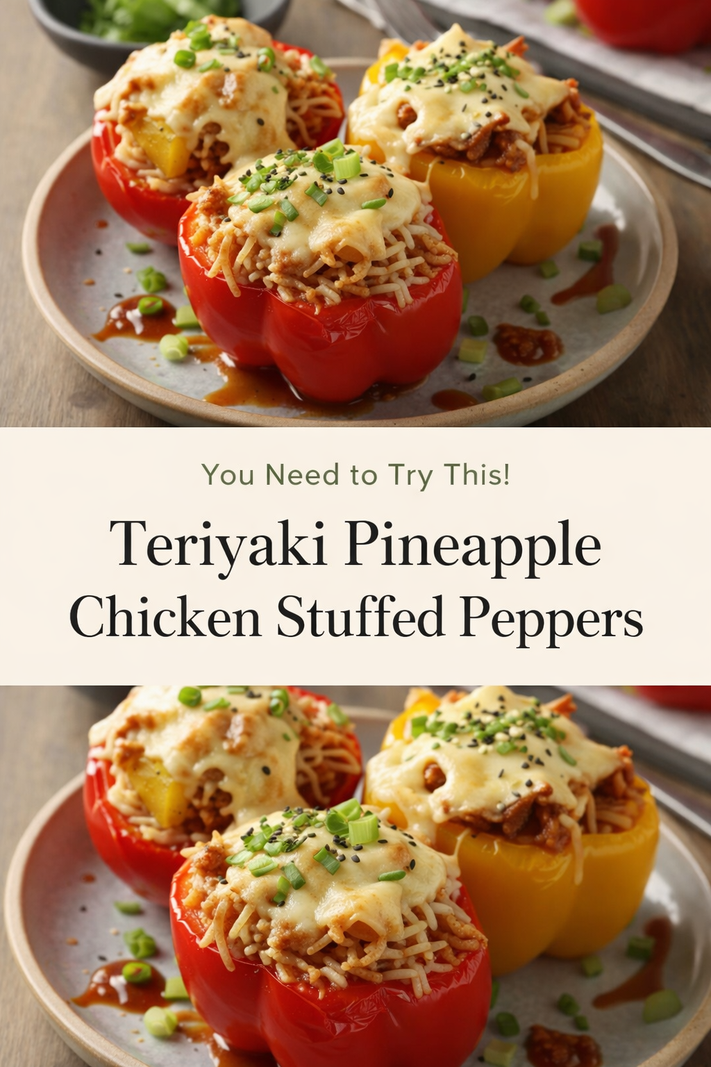 Teriyaki Pineapple Chicken Stuffed Peppers