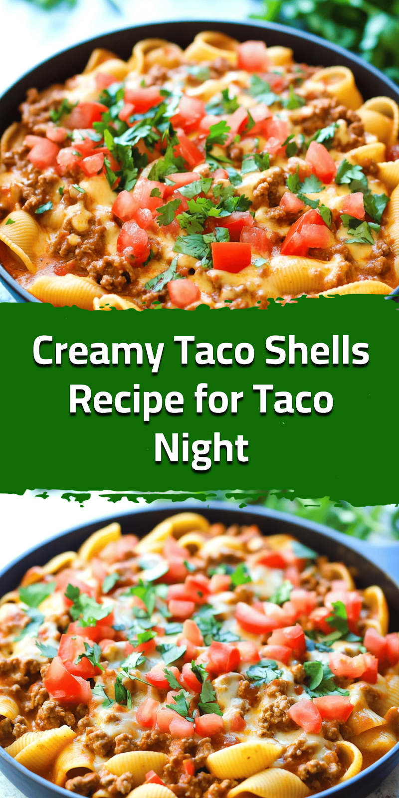 Creamy Taco Shells Recipe for Taco Night