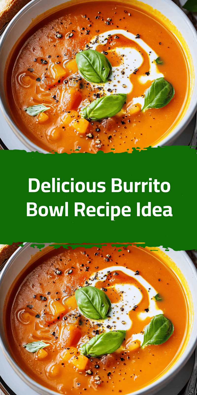 Delicious Burrito Bowl Recipe Idea