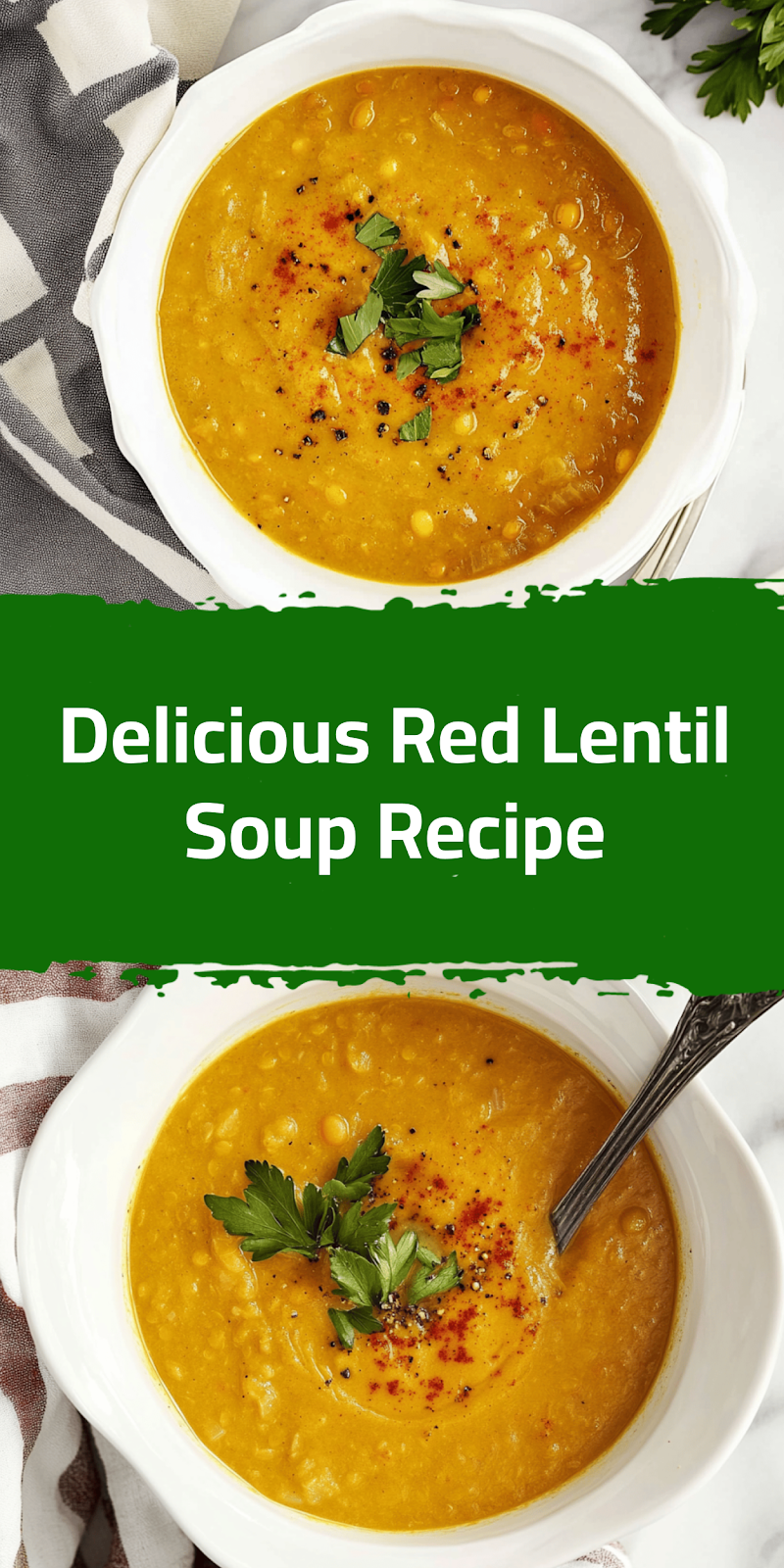 Delicious Red Lentil Soup Recipe