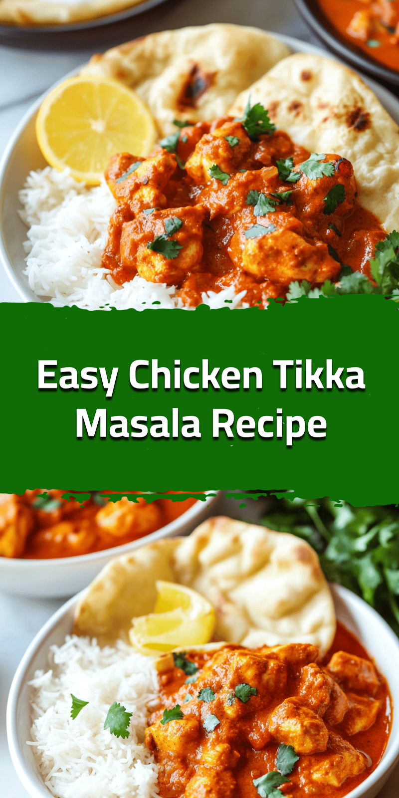 Easy Chicken Tikka Masala Recipe