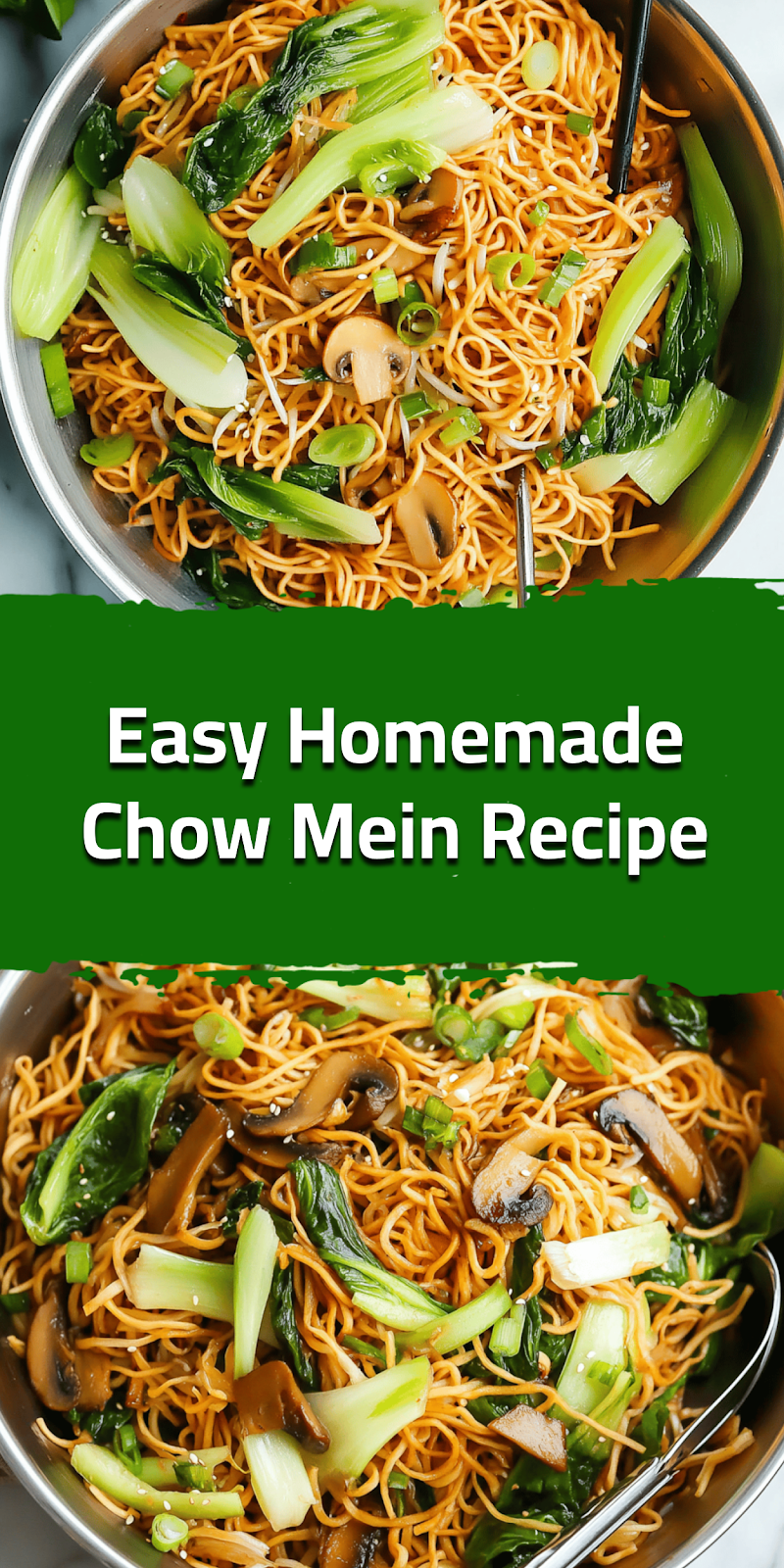 Easy Homemade Chow Mein Recipe