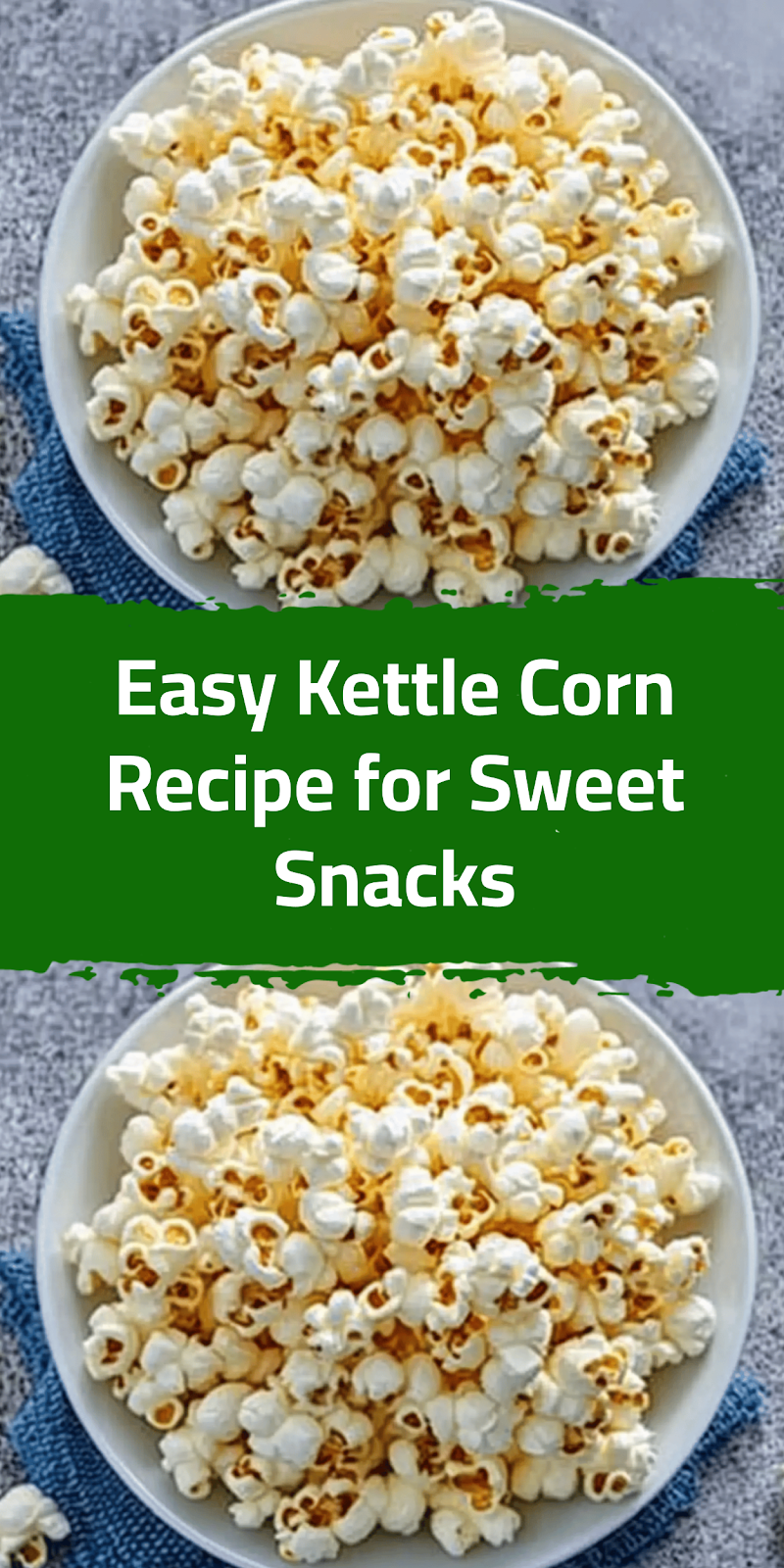 Easy Kettle Corn Recipe for Sweet Snacks