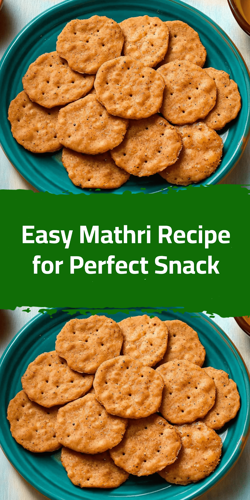Easy Mathri Recipe for Perfect Snack