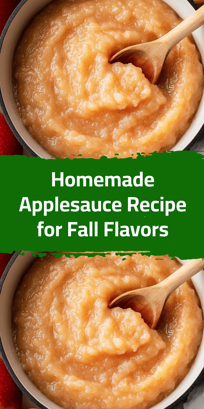 Homemade Applesauce Recipe for Fall Flavors