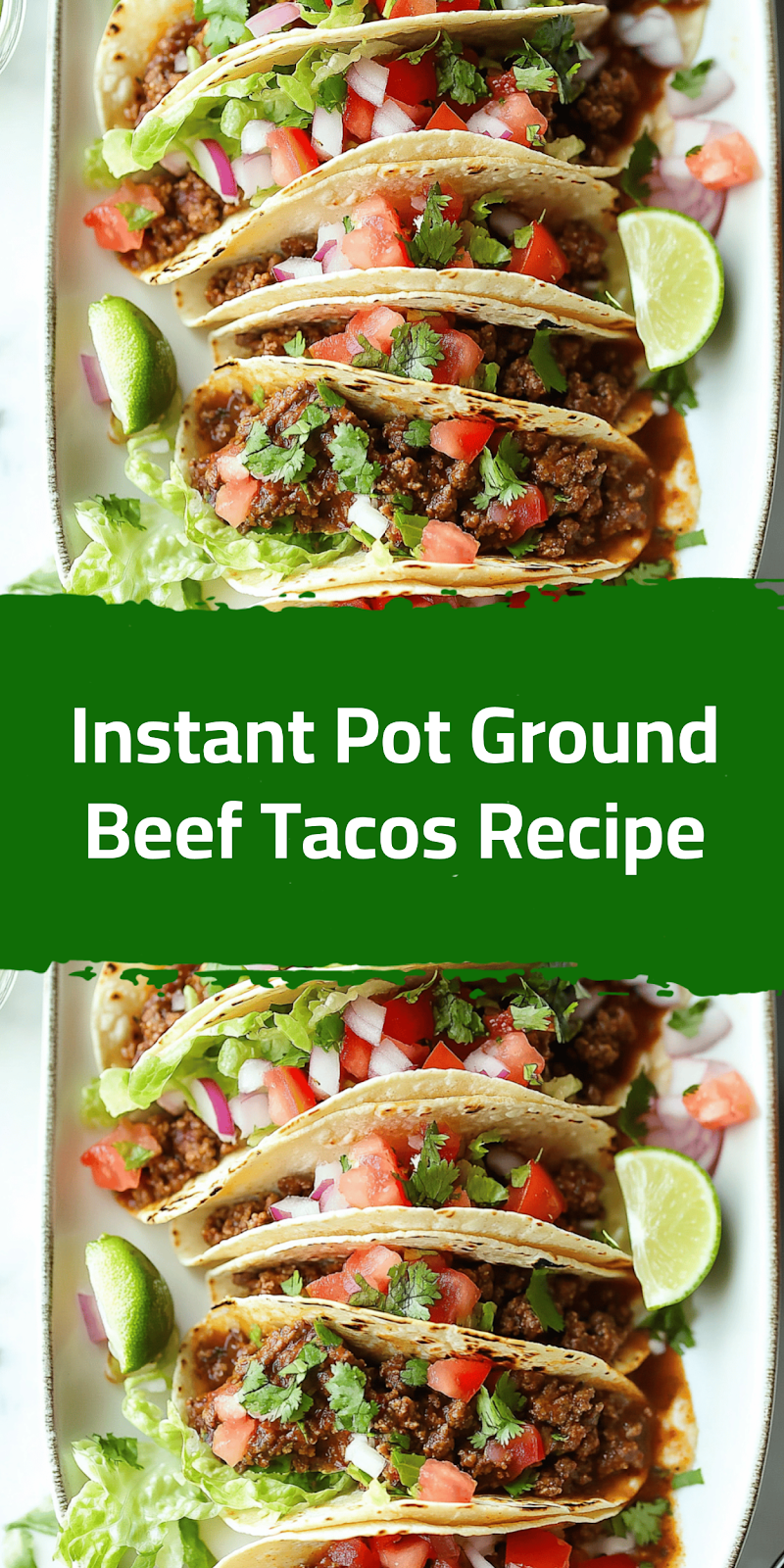 Instant Pot Ground Beef Tacos Recipe