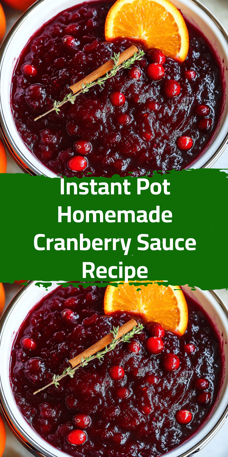 Instant Pot Homemade Cranberry Sauce Recipe