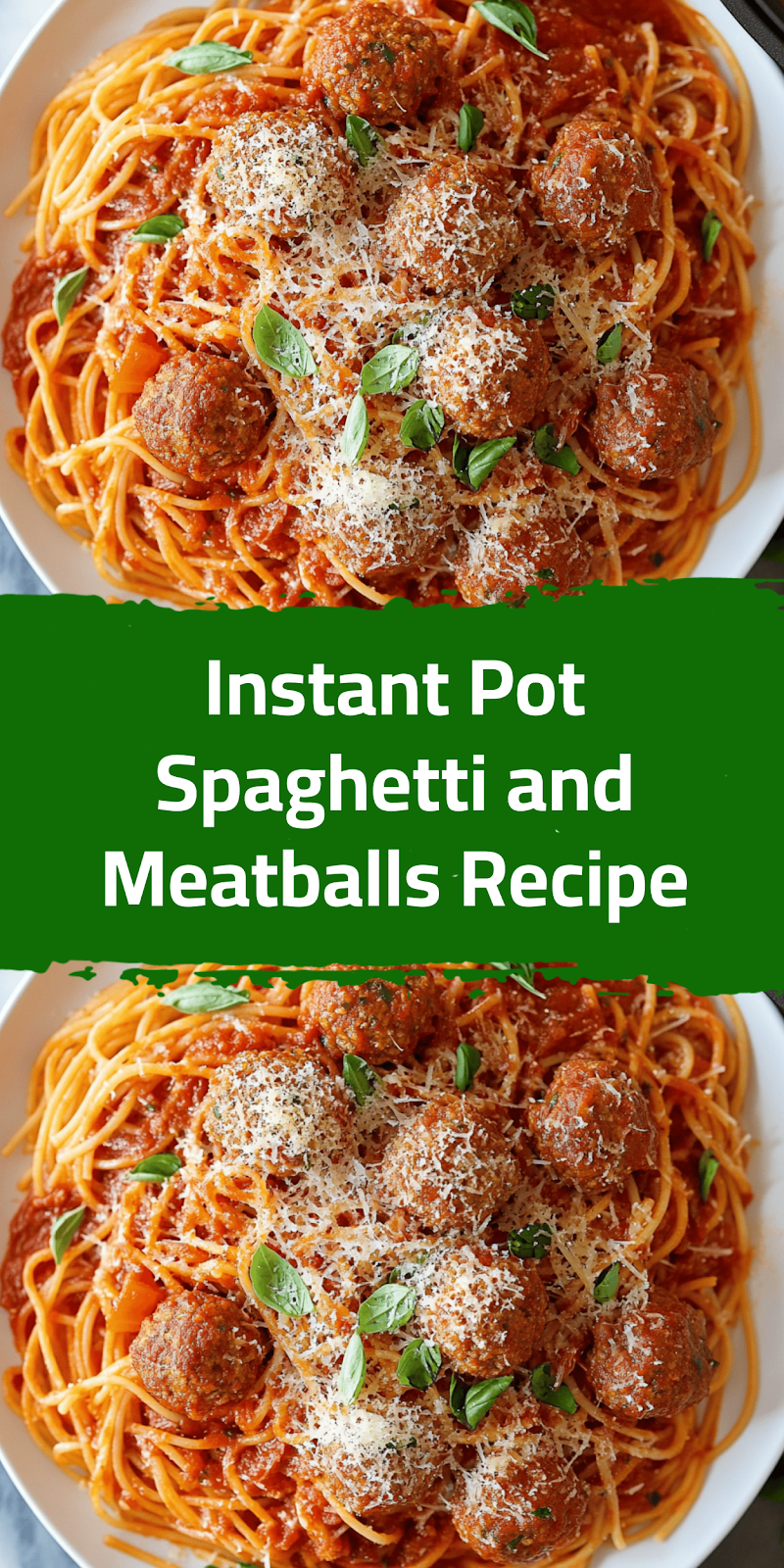 Instant Pot Spaghetti and Meatballs Recipe