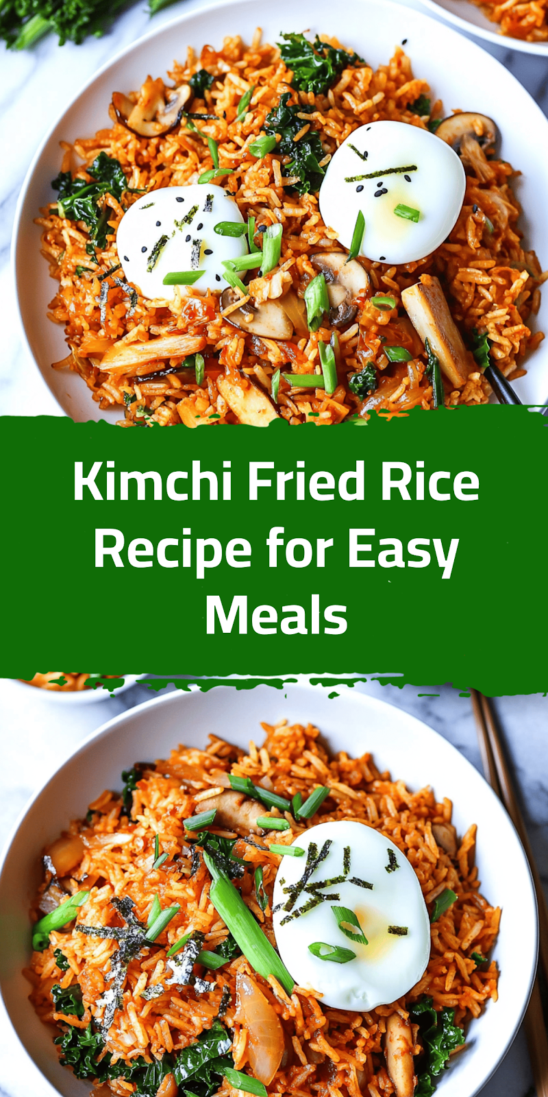 Kimchi Fried Rice Recipe for Easy Meals