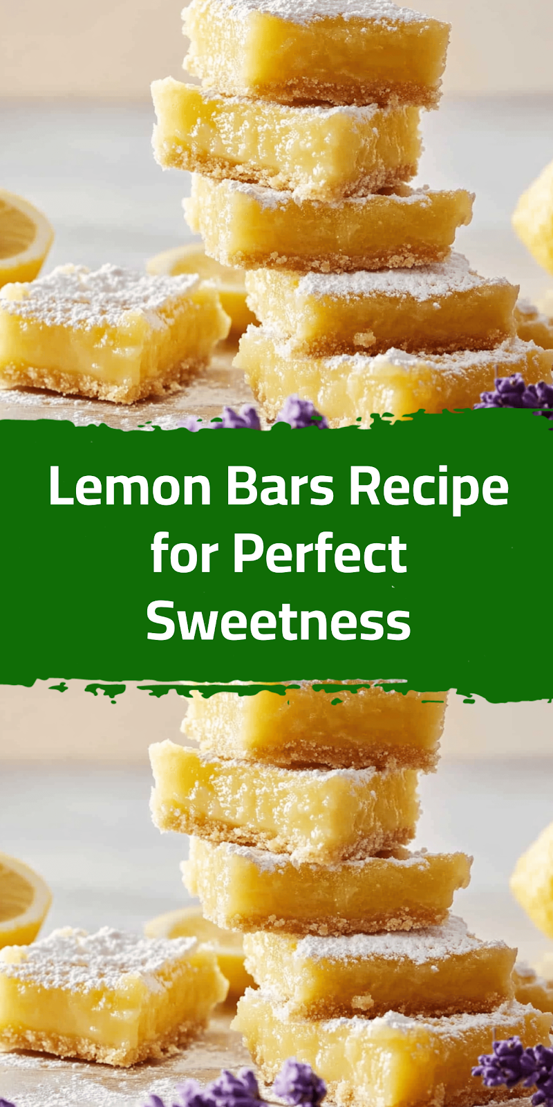 Lemon Bars Recipe for Perfect Sweetness