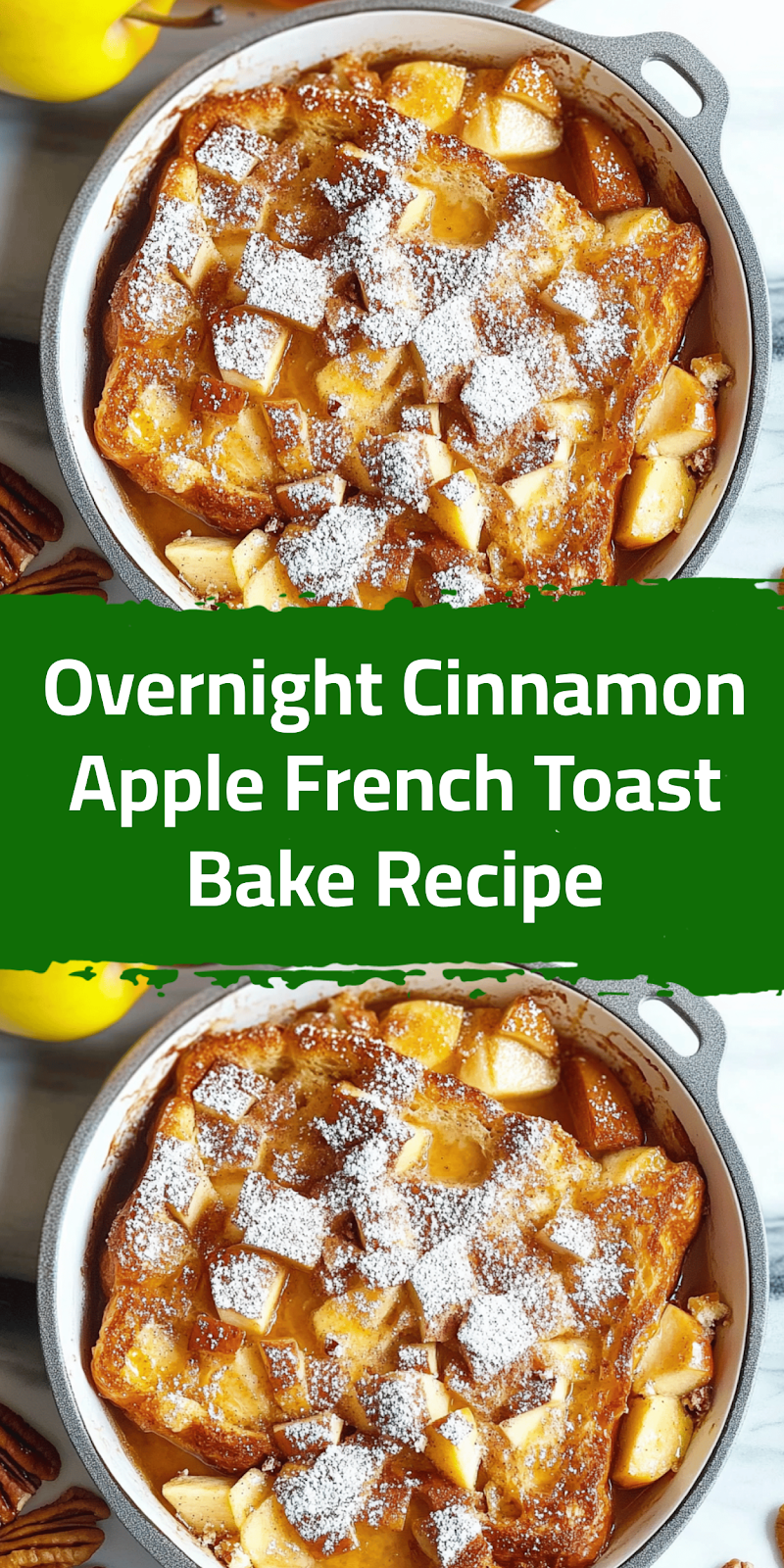 Overnight Cinnamon Apple French Toast Bake Recipe