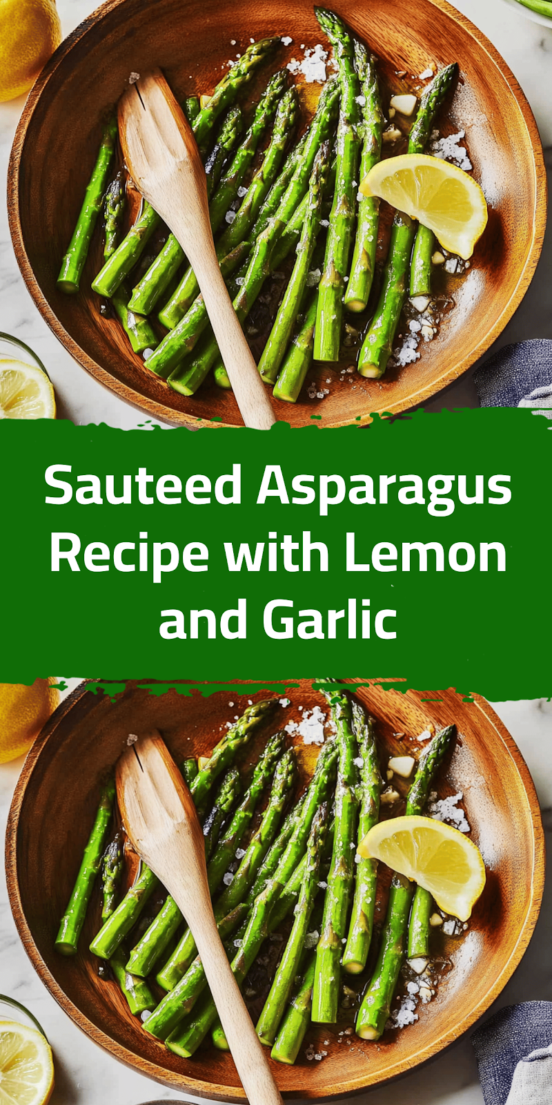 Sauteed Asparagus Recipe with Lemon and Garlic
