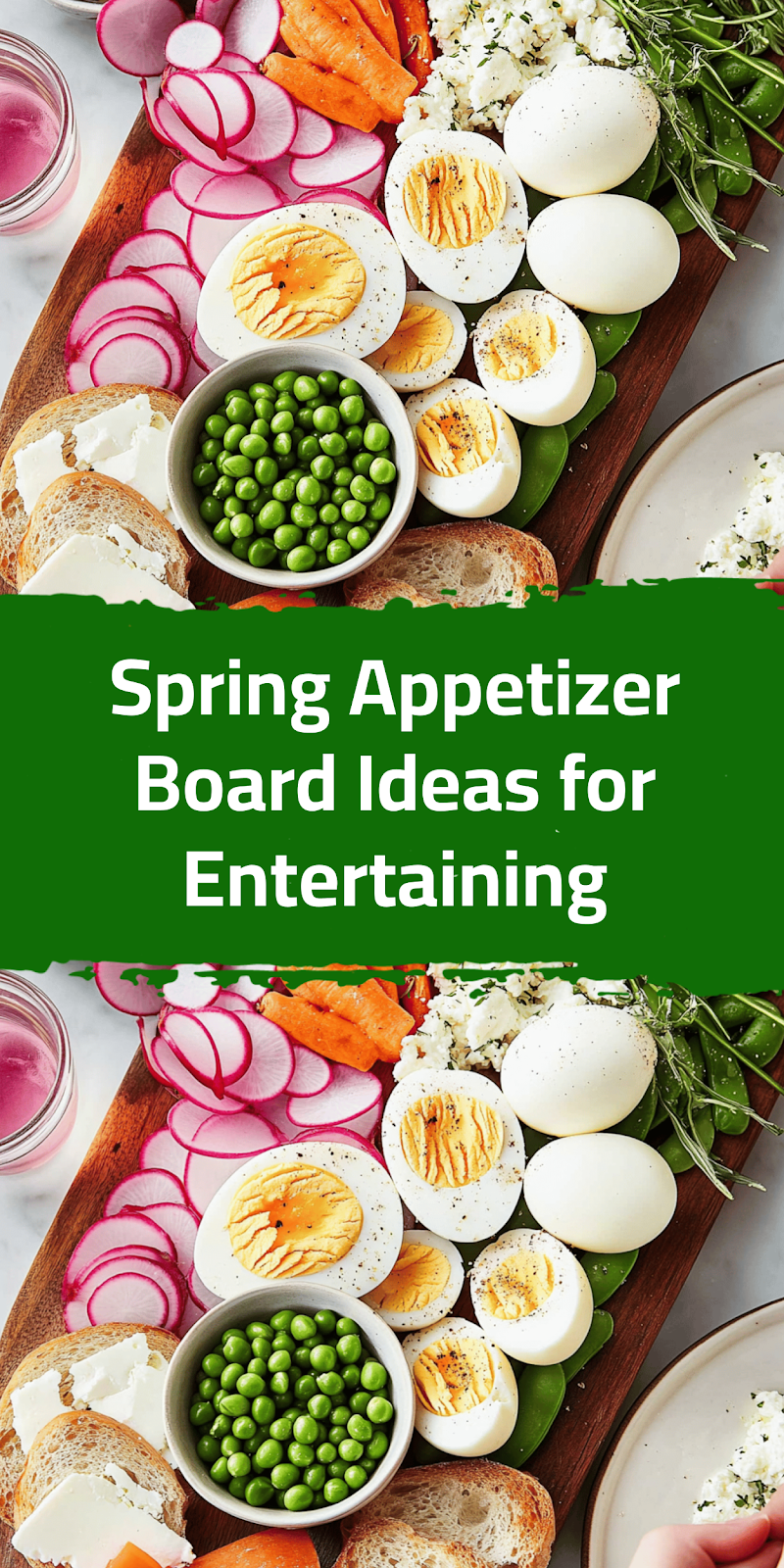 Spring Appetizer Board Ideas for Entertaining