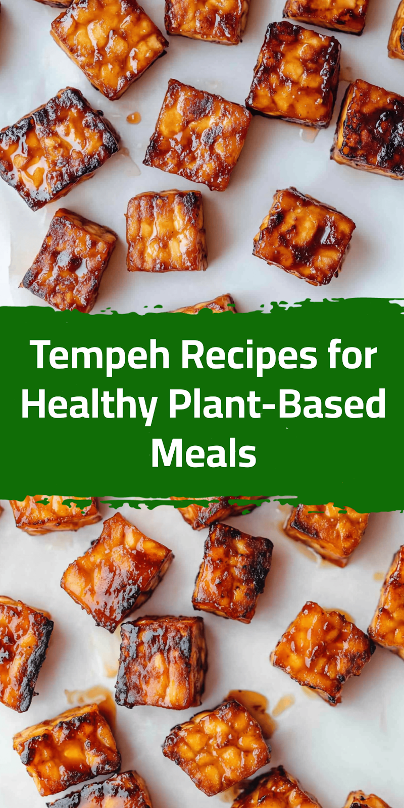 Tempeh Recipes for Healthy Plant-Based Meals