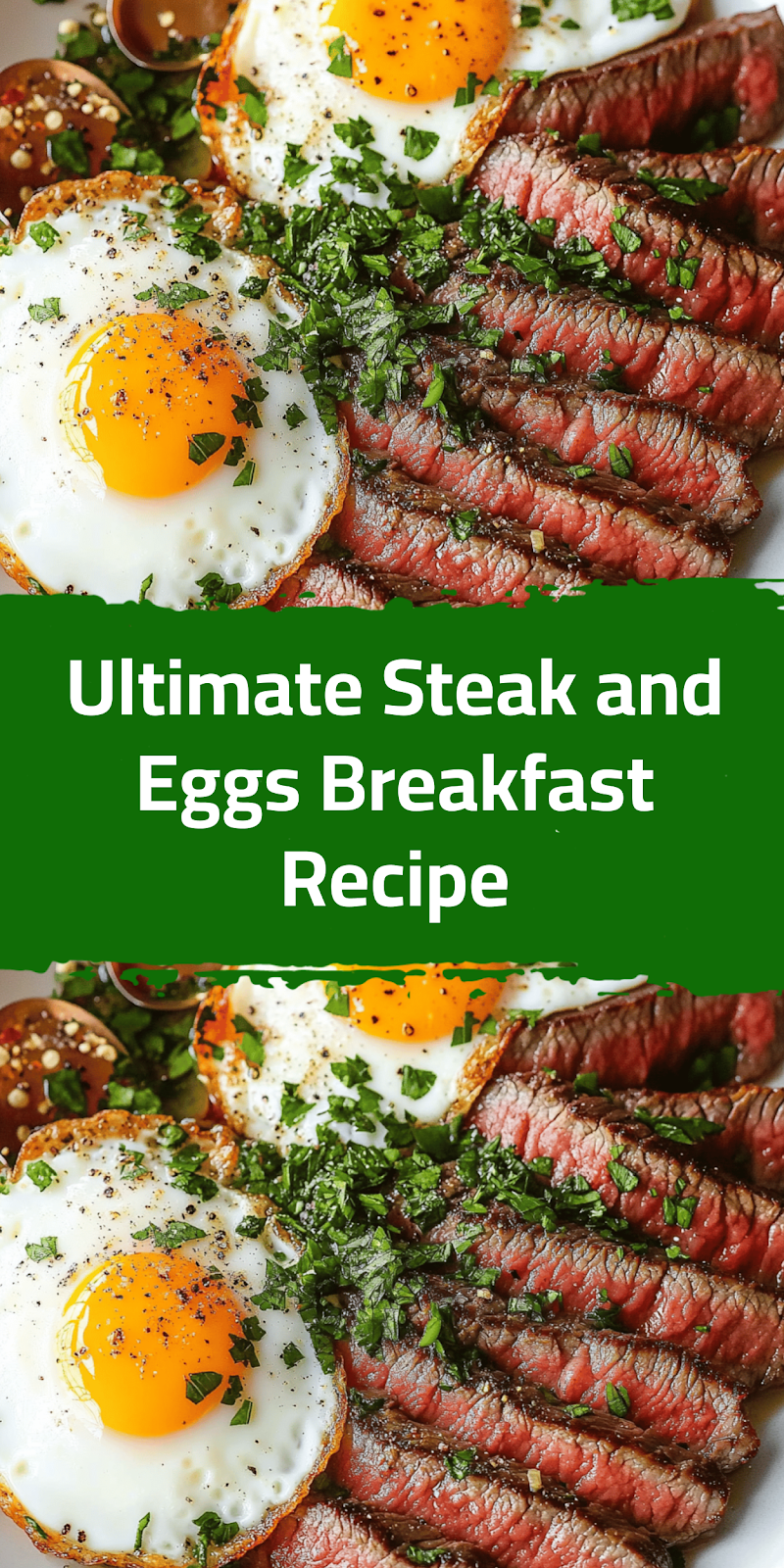 Ultimate Steak and Eggs Breakfast Recipe