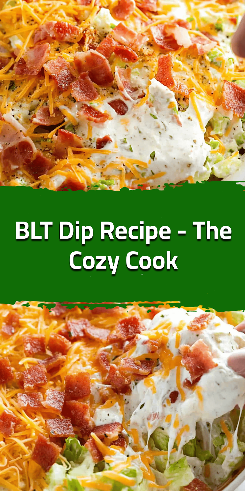 BLT Dip Recipe - The Cozy Cook