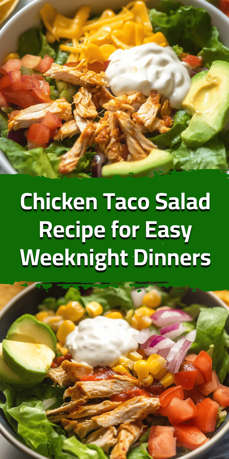 Chicken Taco Salad Recipe for Easy Weeknight Dinners