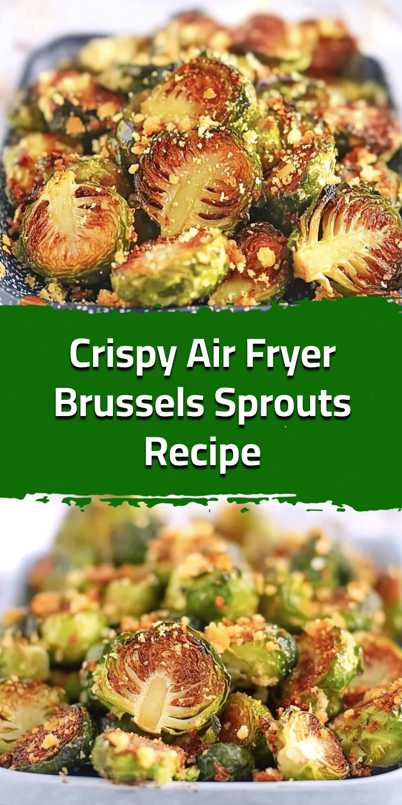 Crispy Air Fryer Brussels Sprouts Recipe