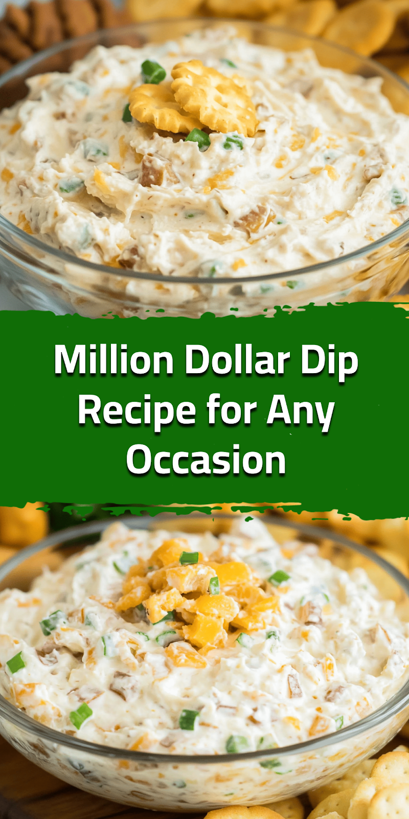 Million Dollar Dip Recipe for Any Occasion