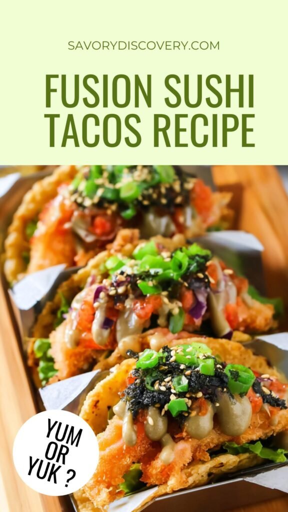 Fusion Sushi Tacos Recipe pinterest