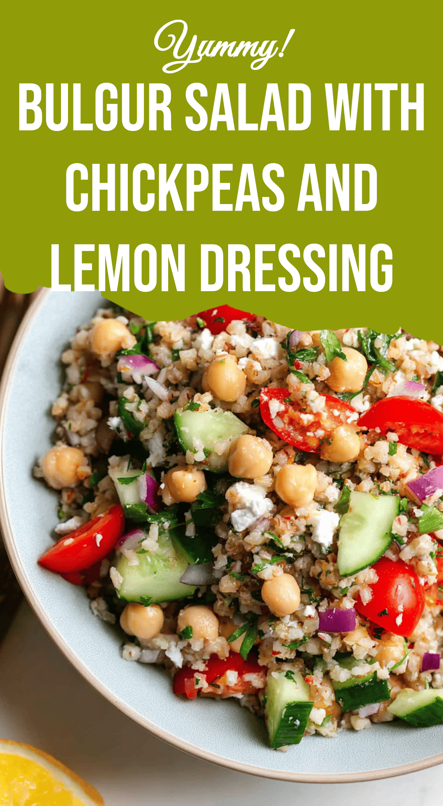 Bulgur Salad with Chickpeas and Lemon Dressing