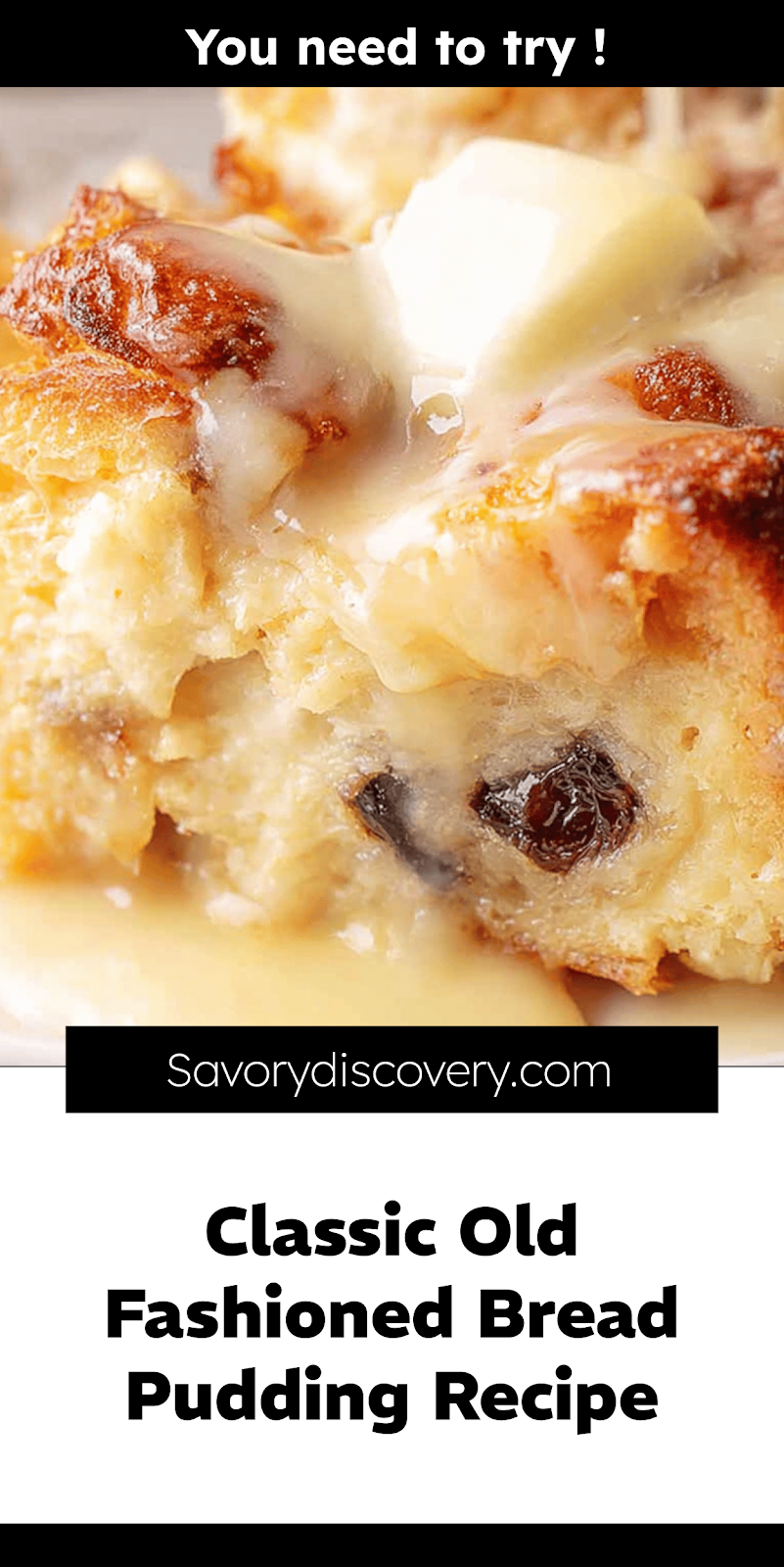 Classic Old Fashioned Bread Pudding Recipe