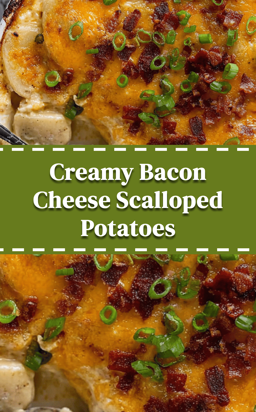 Creamy Bacon Cheese Scalloped Potatoes
