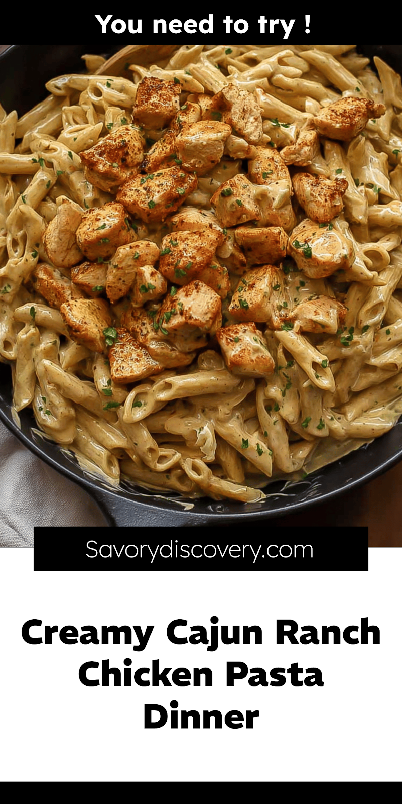 Creamy Cajun Ranch Chicken Pasta Dinner