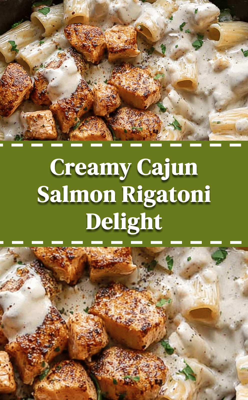 Creamy Cajun Salmon Rigatoni Delight