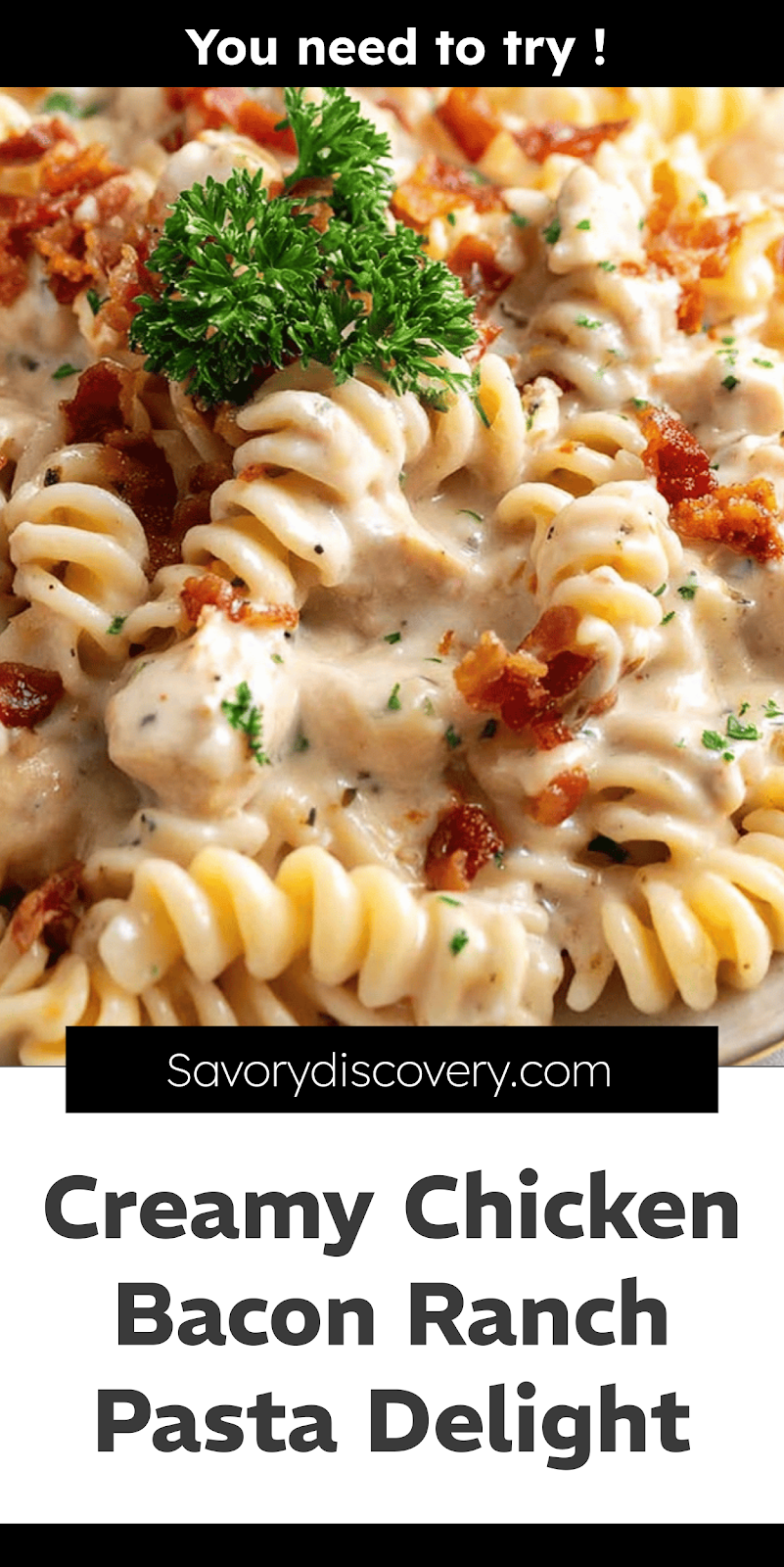 Creamy Chicken Bacon Ranch Pasta Delight