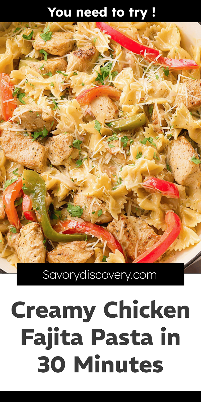 Creamy Chicken Fajita Pasta in 30 Minutes