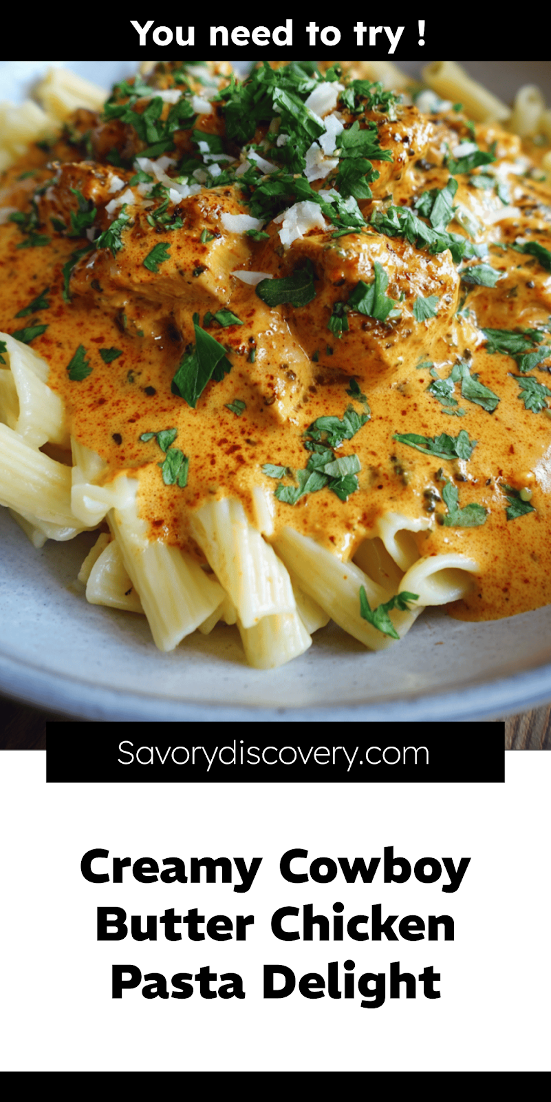 Creamy Cowboy Butter Chicken Pasta Delight