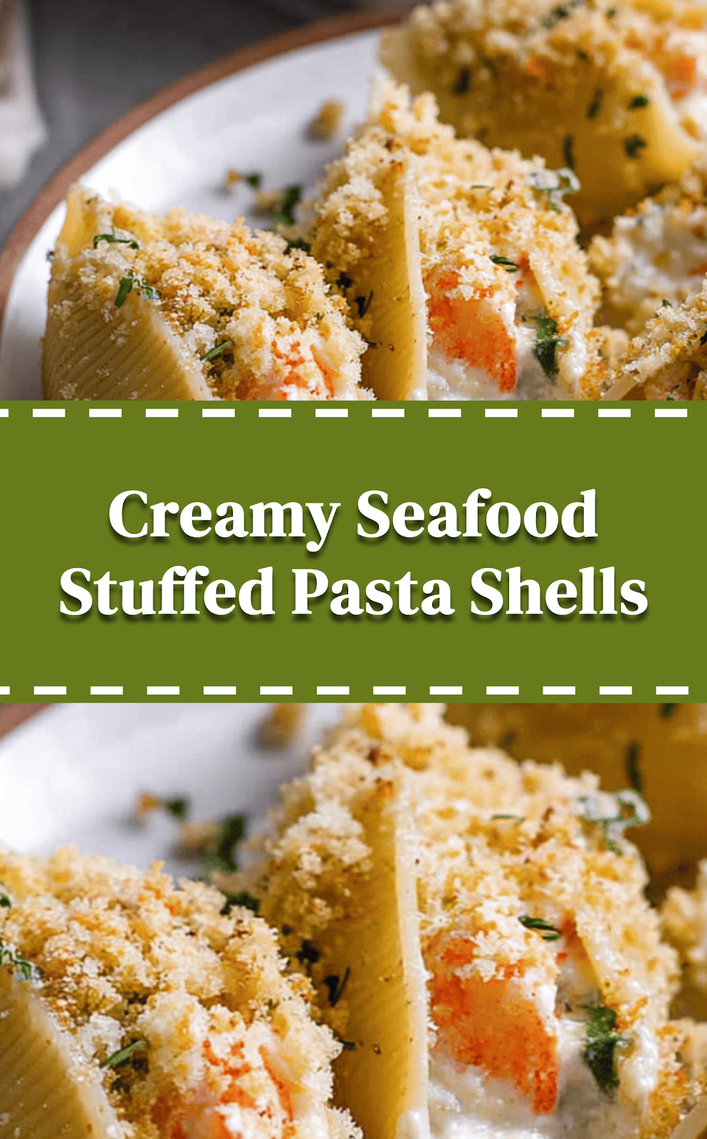 Creamy Seafood Stuffed Pasta Shells