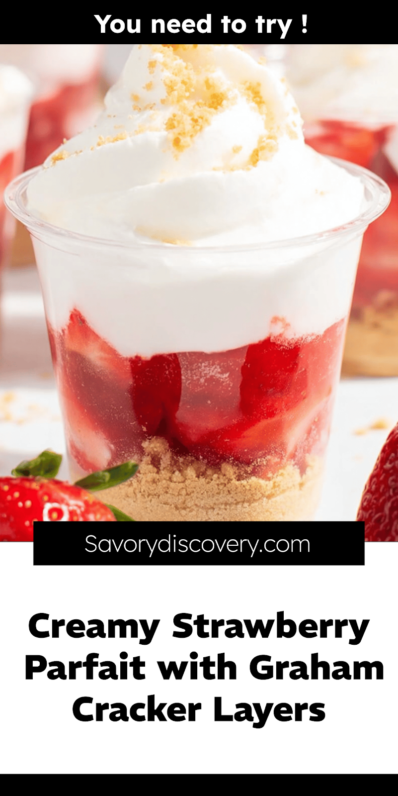 Creamy Strawberry Parfait with Graham Cracker Layers