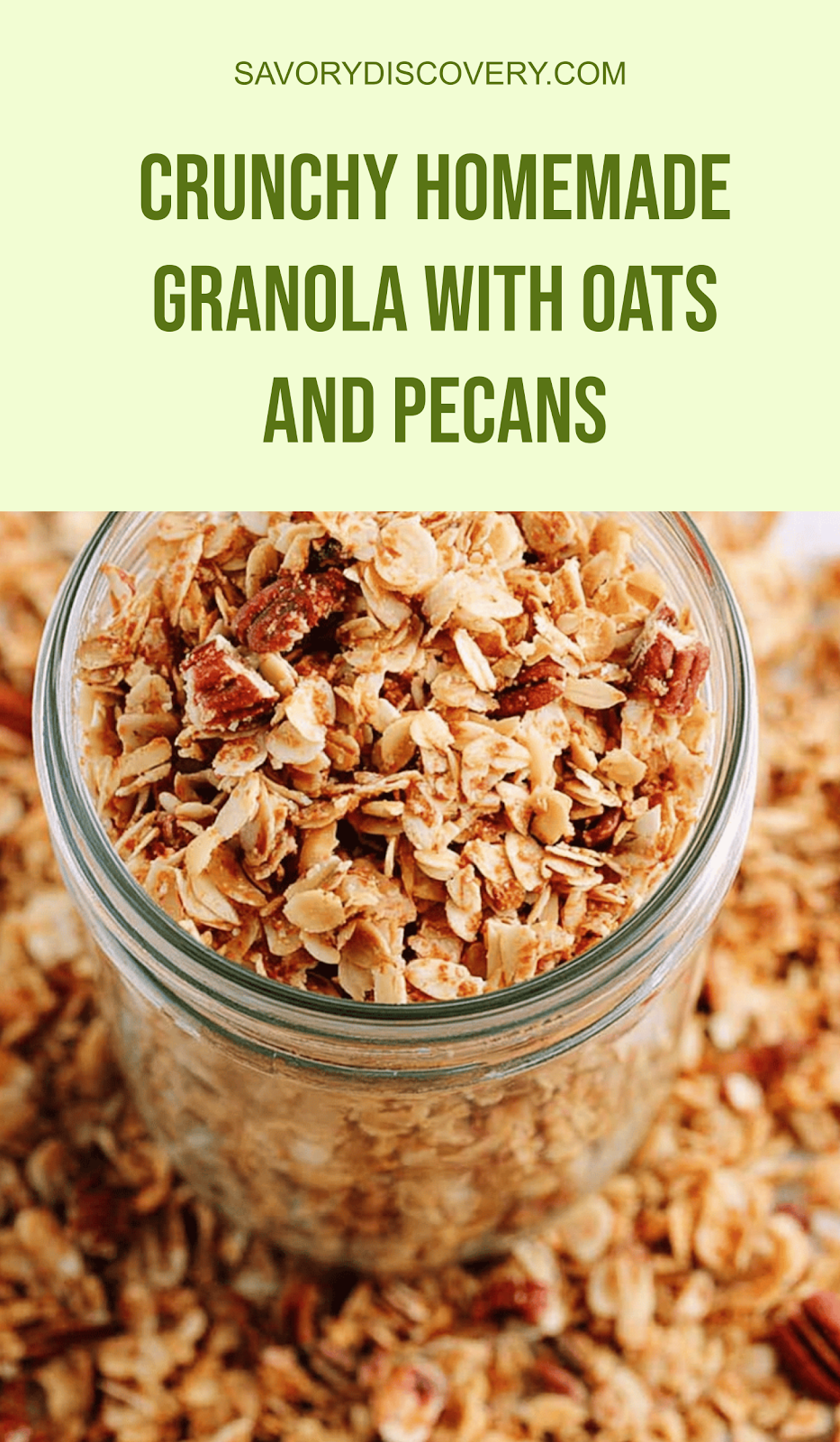Crunchy Homemade Granola with Oats and Pecans