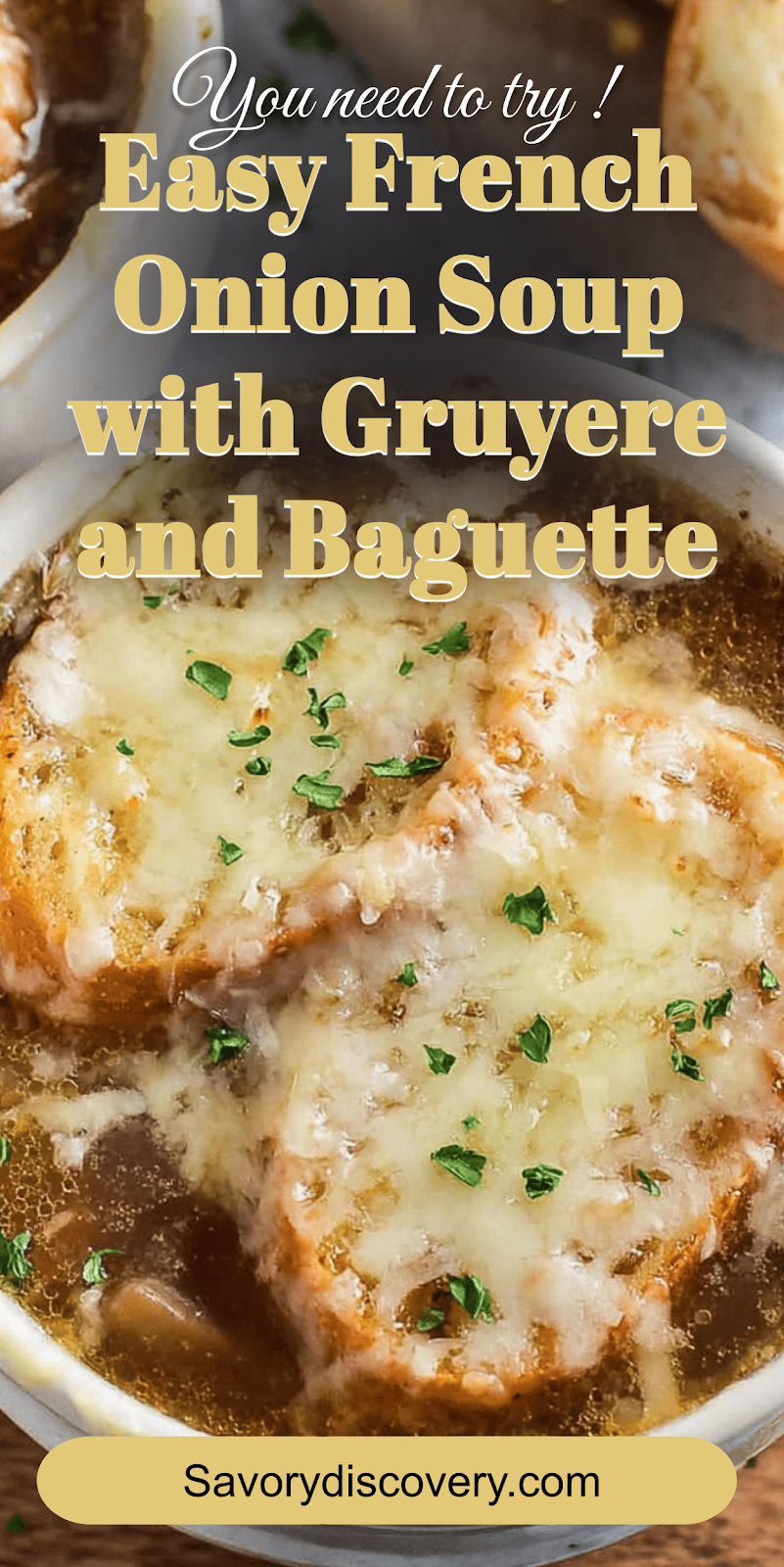 Easy French Onion Soup with Gruyere and Baguette