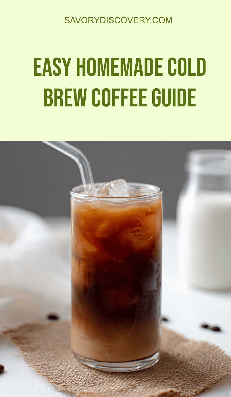 Easy Homemade Cold Brew Coffee Guide