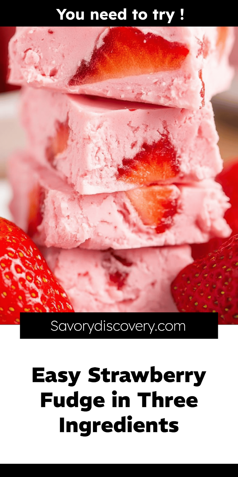 Easy Strawberry Fudge in Three Ingredients