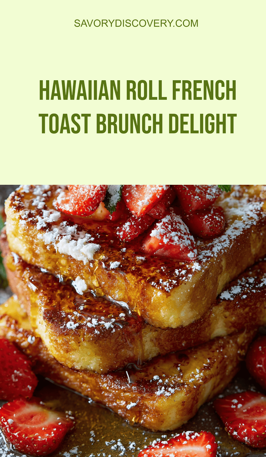 Hawaiian Roll French Toast Brunch Delight
