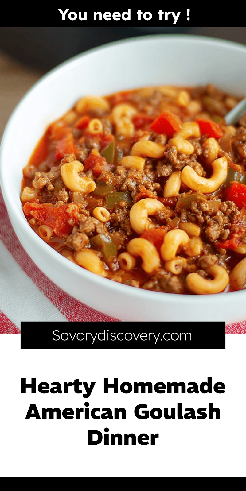 Hearty Homemade American Goulash Dinner