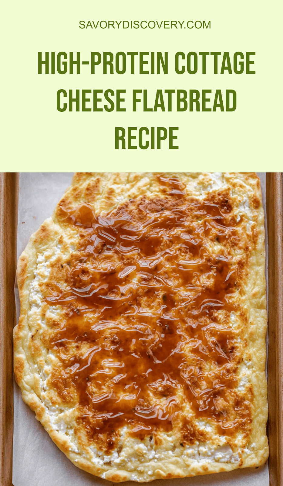 High-Protein Cottage Cheese Flatbread Recipe