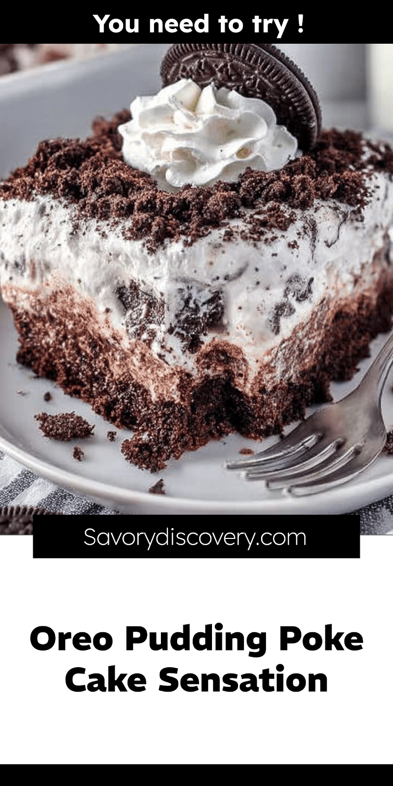 Oreo Pudding Poke Cake Sensation