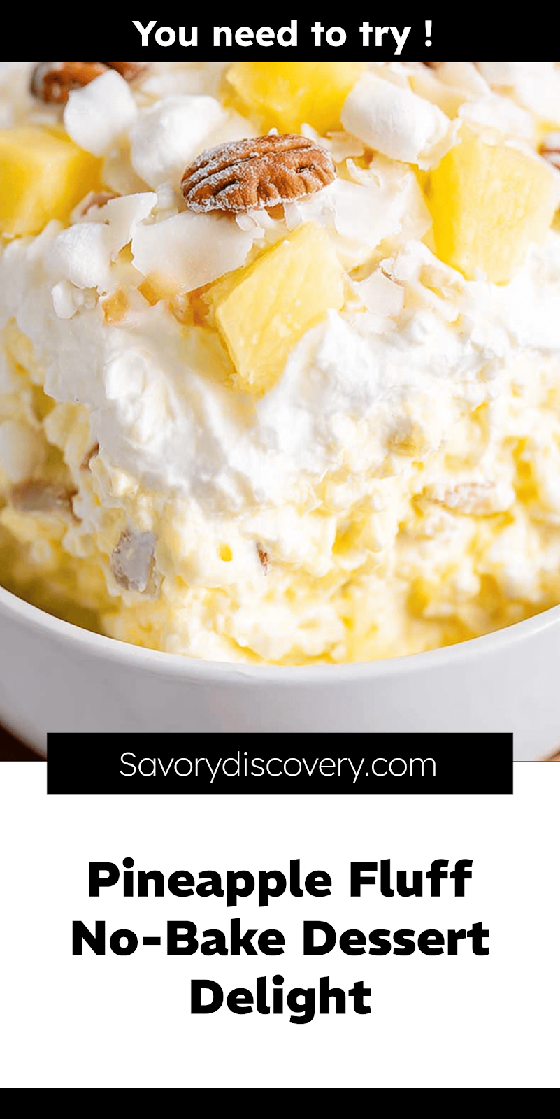 Pineapple Fluff No-Bake Dessert Delight