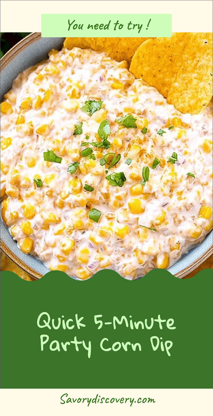 Quick 5-Minute Party Corn Dip