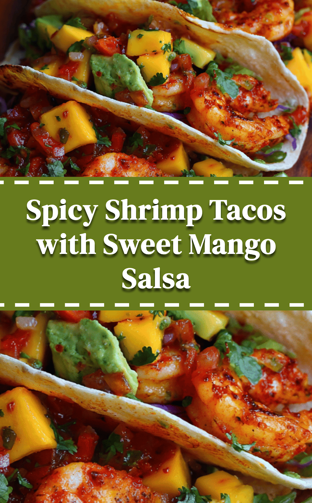 Spicy Shrimp Tacos with Sweet Mango Salsa