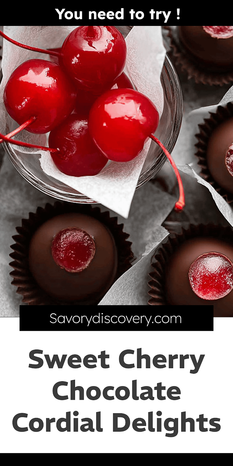 Sweet Cherry Chocolate Cordial Delights